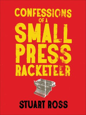 cover image of Confessions of a Small Press Racketeer